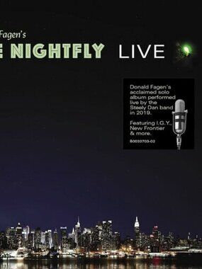 acclaimed "nightfly"  CD preformed by Steely Dan Band in 2019